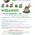 Zapraszamy do Ostoi Dworskiej – kalendarium imprez